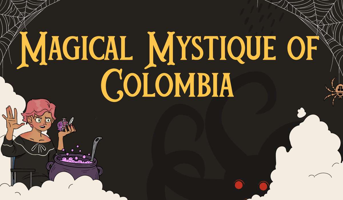 Magical Mystique of Colombia: Folklore and Legends
